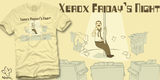 Xerox Friday's Night