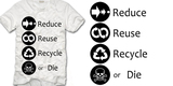 Recycle Or Die