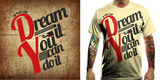 Dream it, Do it!