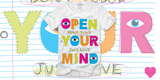 OPEN YOUR MIND