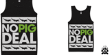 No Pig Deal